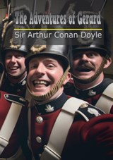 The Adventures of Gerard - Sir Arthur Conan Doyle - 9789464811728