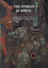 The Woman in White - Wilkie Collins - 9789464814576