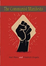 The Communist Manifesto - Karl Marx ; Friedrich Engels - 9789464814712
