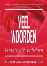 Veel woorden - Pieter Van Groenewoud - 9789464817492