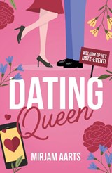 Dating Queen - Mirjam Aarts - 9789464822533