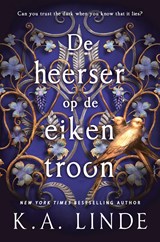 De heerser op de eiken troon - K.A. Linde - 9789464823486