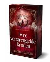 Twee verstrengelde kronen - Rachel Gillig - 9789464823769