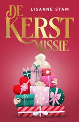 De kerstmissie - Lisanne Stam - 9789464824575