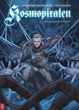 Kosmopiraten 1: Gevangen in de Vergetelheid - Alejandro Jodorowsky ; Pete Woods - 9789464843446