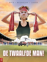 De twaalfde man! - Emmanuel Michalak ; Kris ; Juliette Laude - 9789464843743
