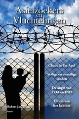 Asielzoekers en Vluchtelingen - Robert Jan Blom - 9789464870640