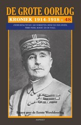 De Grote Oorlog | kroniek 1914 - 1918 - Perry Pierik ; Leo Dorrestijn ; Robert Jan de Vogel ; Henk van der Linden - 9789464871890