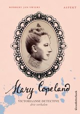 Mary Copeland - Robbert Jan Swiers - 9789464872927