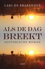 Als de dag breekt - Lars de Brabander - 9789464872972