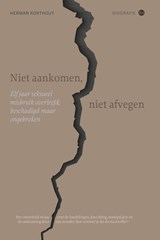 Niet aankomen, niet afvegen - Herman Korthout - 9789464898095