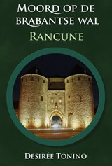 Rancune - Desiree Tonino - 9789464910896