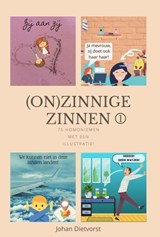 (on)zinnige zinnen (1) - Johan Dietvorst - 9789464918205