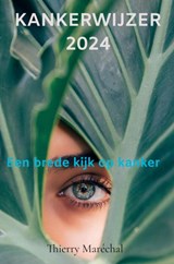 Kankerwijzer 2024 - Thierry Maréchal - 9789464929232