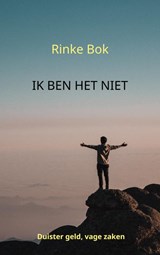 Ik ben het niet - Rinke Bok - 9789464929928