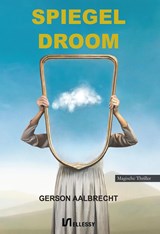 Spiegeldroom - Gerson Aalbrecht - 9789464932706