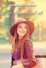 Een droom komt uit - Saskia Schouten - 9789464933819
