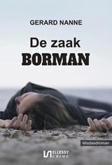 De zaak Borman - Gerard Nanne - 9789464935202