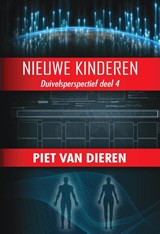 Nieuwe kinderen - Piet van Dieren - 9789464935929