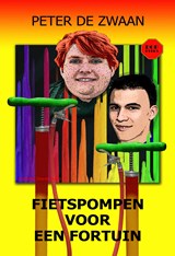 Fietspompen voor een fortuin - Peter de Zwaan - 9789464937145