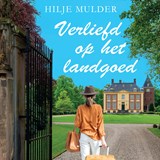 Verliefd op het landgoed - Hilje Mulder - 9789464937206