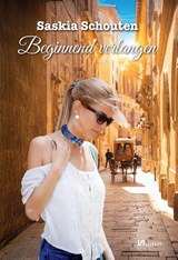Beginnend verlangen - Saskia Schouten - 9789464939750