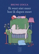 Ik weet niet meer hoe ik slapen moet - Bruno Zocca - 9789464943221