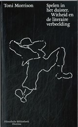 Spelen in het duister - Toni Morrison - 9789464943542