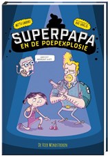 Superpapa en de poepexplosie - Arttu Unkari - 9789465000626