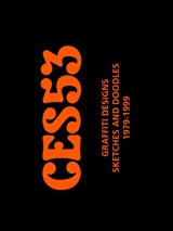 CES53, GRAFFITI DESIGNS, SKETCHES AND DOODLES - Abyssus PRESS - 9789465010472