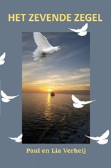 Het zevende zegel - Paul Verheij ; Lia Verheij - 9789465012346