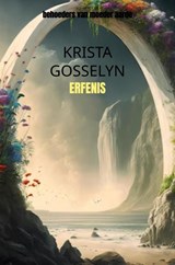Erfenis - Krista Gosselyn - 9789465014975