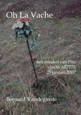 Oh La Vache - Bernard Vandeginste - 9789465017075