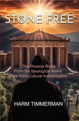 STONE FREE - Harm Timmerman - 9789465018188