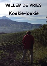Koekie-loekie - Willem de Vries - 9789465019482