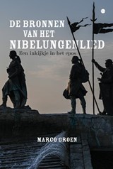 De bronnen van het Nibelungenlied - Marco Groen - 9789465093079