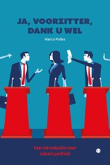 Ja, voorzitter, dank u wel - Marco Pulles - 9789465094038