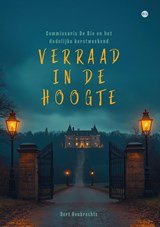 Verraad in De Hoogte - Bert Houbrechts - 9789465097688