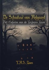 De Schaduw van Helgaard - Y.H.S. Boon - 9789465110752