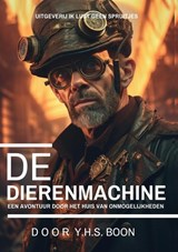 De Dierenmachine - Y.H.S. Boon - 9789465111896