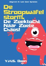 De Stroopwafelstorm - Y.H.S. Boon - 9789465111919