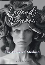 Legends Awaken: - Y.H.S. Boon - 9789465112022