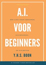 A.I. voor Beginners: - Y.H.S. Boon - 9789465112770