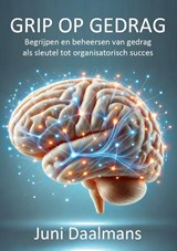 Grip op gedrag - Juni (Jmt) Daalmans - 9789465112930