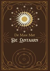 De man met de lantaarn - Y.H.S. Boon - 9789465113265