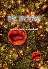 DE BOOM - een magisch kerstverhaal - Loot18 - 9789465115979