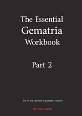 The Essential Gematria Workboek Part 2 - Y.H.S. Boon - 9789465117072