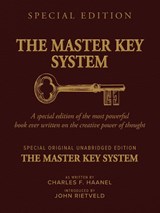 THE MASTER KEY SYSTEM - Charles F. Haanel ; John Rietveld - 9789465118604