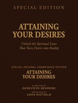 ATTAINING YOUR DESIRES - Genevieve Behrend ; John Rietveld - 9789465119090