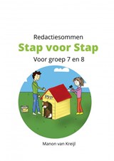 Redactiesommen Stap voor Stap voor groep 7 en 8 - Manon van Kreijl - 9789465124919